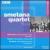 Beethoven: String Quartet, Op. 18/1; Mozart: String Quartet, K499; Smetana: String Quartet "From My Life" von Smetana Quartet