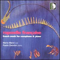 Rapsodie Française: French Music for Saxophone & Piano von Mario Marzi