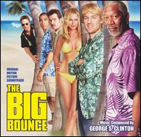 The Big Bounce [Original Motion Picture Soundtrack] von George S. Clinton