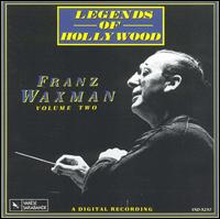 Legends of Hollywood, Vol. 2: Franz Waxman von Franz Waxman