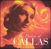 The Passion of Callas von Maria Callas