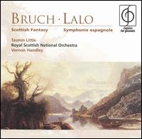 Bruch: Scottish Fantasy; Lalo: Symphonie espagnole von Tasmin Little