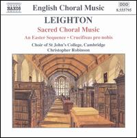 Kenneth Leighton: Sacred Choral Music von King's College Choir of Cambridge