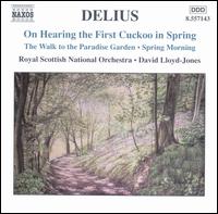 Delius: On Hearing the First Cuckoo in Spring von David Lloyd-Jones