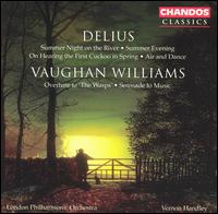 Delius: Summer Night on the River; Vaughan Williams: Overture to "The Wasps" von Vernon Handley