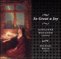 So Great a Joy von Janeanne Houston