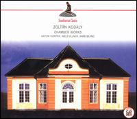 Zoltán Kodály: Chamber Works von Various Artists