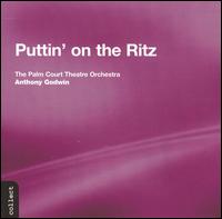 Puttin' on the Ritz [Reissue] von Palm Court Theater Orchestra