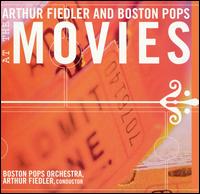 Arthur Fiedler and Boston Pops at the Movies von Boston Pops Orchestra