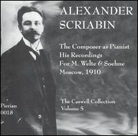 Alexander Scriabin: The Composer as Pianist von Alexander Scriabin