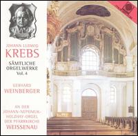 Johann Ludwig Krebs, Sämtliche Orgelwerke, Vol. 4 von Gerhard Weinberger