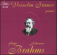 Vessilin Stanev plays Johannes Brahms von Vesselin Stanev