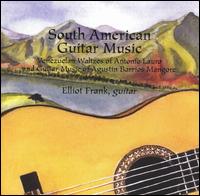 South American Guitar Music von Elliot Frank