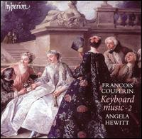 François Couperin: Keyboard Music, Vol. 2 von Angela Hewitt