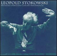 Leopold Stokowski conducts De Falla, Vaughan Williams, Messiaen von Leopold Stokowski