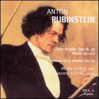 Anton Rubinstein: Cello Sonatas Opp. 18, 39; Pieces Op. 11/3; Russian Cello Sonatas, Vol. 3 [Hybrid SACD] von Michal Kanka