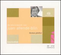 Die Klaviermusik von Juan Allende-Blin [Hybrid SACD] von Thomas Gunther