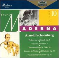 Arnold Schoenberg: Pelleas und Melisand, Op. 5; Verklärte Nacht, Op. 4; etc. von Bruno Maderna