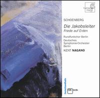 Schoenberg: Die Jakobsleiter von Kent Nagano