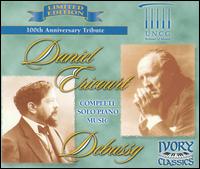 Debussy: The Complete Solo Piano Music von Daniel Ericourt