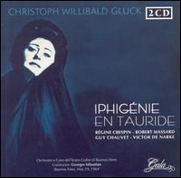 Gluck: Iphigénie en Tauride von Régine Crespin