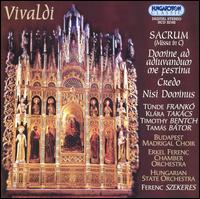 Vivaldi: Sacrum (Missa in C); Domine ad adiuvandum me festina; Credo; Nisi Dominus von Ferenc Szekeres