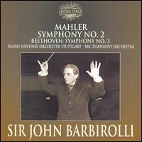 Mahler: Symphony No. 2; Beethoven: Symphony No. 3 von John Barbirolli