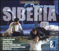 Umberto Giordano: Siberia von Manlio Benzi