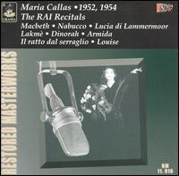 The RAI Recitals: 1952, 1954 von Maria Callas