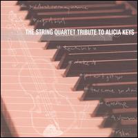 The String Quartet Tribute to Alicia Keys von Various Artists
