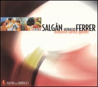 Salgán & Ferrer: Oratorio Carlos Gardel von Horacio Salgán