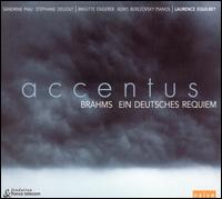 Brahms: Ein Deutsches Requiem von Accentus