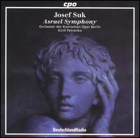 Josef Suk: Asrael Symphony von Kirill Petrenko