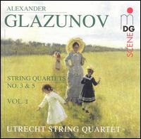 Glazunov: String Quartets Vol. 1 von Utrecht String Quartet