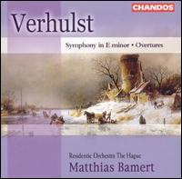 Verhulst: Symphony in E minor; Overtures von Matthias Bamert
