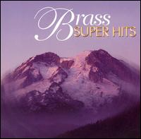 Brass Super Hits von Various Artists