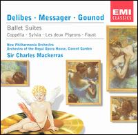 Delibes, Messager, Gounod: Ballet Suites von Charles Mackerras