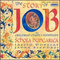 The Story of Job in Gregorian Chant & Polyphony von Various Artists