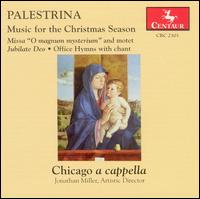 Palestrina: Music for the Christmas Season von Chicago a cappella