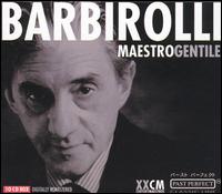 Maestro Gentile (Box Set) von John Barbirolli