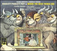 Oliver Knussen: Higglety Pigglety Pop! / Where the Wild Things Are von Cynthia Buchan
