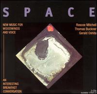 New Music for Woodwinds and Voice; An Interesting Breakfast Conversation von Space
