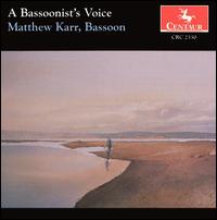 A Bassoonist's Voice von Matthew Karr
