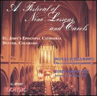 A Festival of Nine Lessons and Carols von St. John's Episcopal Cathedral Choir
