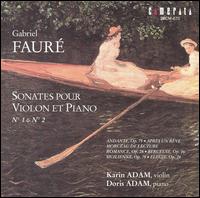 Fauré: Sonates pour violon et piano Nos. 1 & 2 von Karin Adam