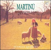 Martinu: String Quartets 4-5-6 von Stamitz Quartet