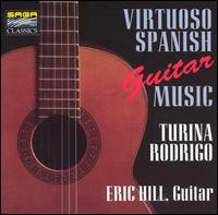 Virtuoso Spanish Guitar Music von Eric Hill