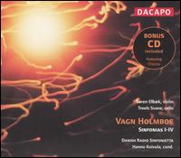 Vagn Holmboe: Sinfonias I-IV (includes bonus CD - Vagn Holmboe: Chairos) von Hannu Koivula