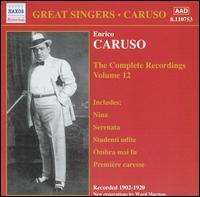 The Complete Recordings, Vol. 12 von Enrico Caruso
