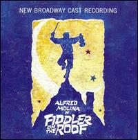 Fiddler on the Roof [2004 Broadway Revival Cast] von Alfred Molina